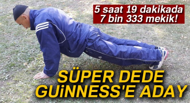 Ankaralı süper dede Guinness e aday