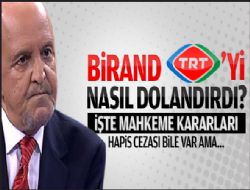 Birand TRT’yi Nasıl Dolandırdı? 